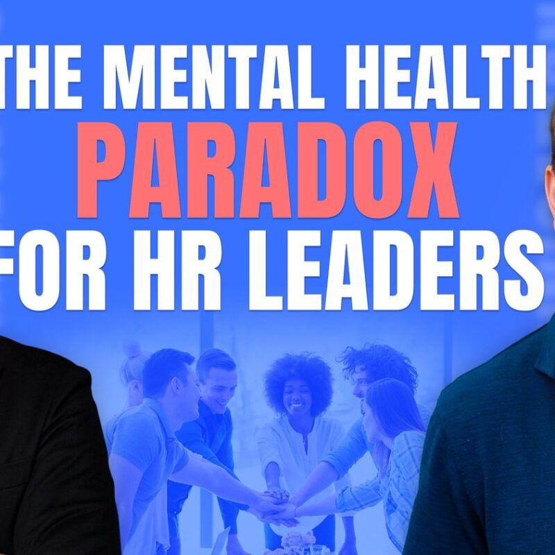 the mental health paradox for hr leaders