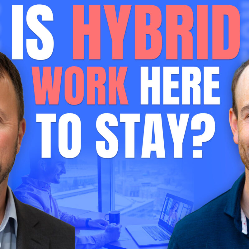 Is Hybrid Work Here to Stay?